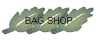BAG SHOP