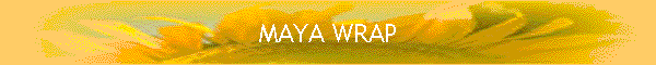 MAYA WRAP