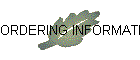 ORDERING INFORMATION
